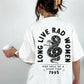 Long Live Rad Women Tee
