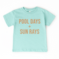 Pool Days + Sun Rays