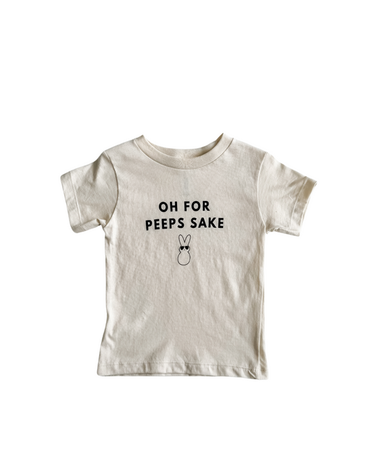 Oh For Peeps Sake | Tee