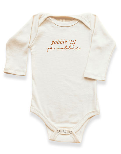 Gobble 'Til Ya Wobble Organic Bodysuit Long Sleeve