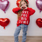 Love You Big Time Long Sleeve